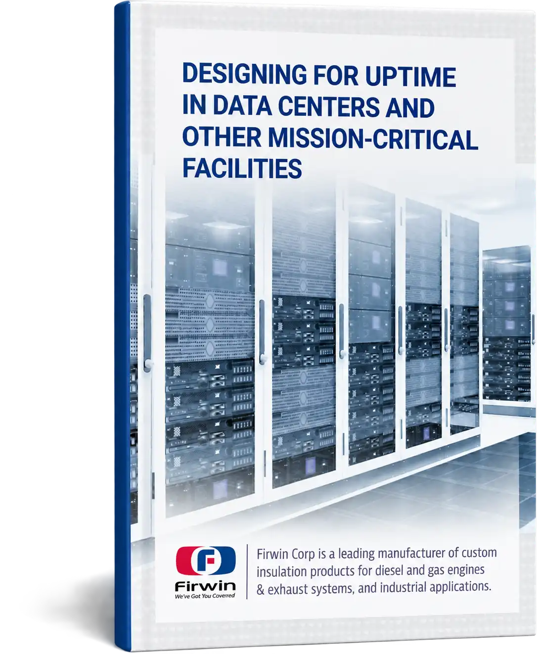 Designing for Uptime in Data Centers and Other Mission-Critical Facilities